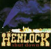 Hemlock (USA-2) : Shut Down